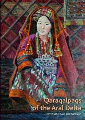 Qaraqalpaqs Des Aral-Deltas Gebunden Sue, Richardson, David Ri