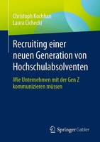Recruiting Einer Neuen Generation Von Hochschulabsolventen Christoph Kochhan