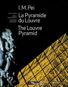 I.M. Pei - The Louvre Pyramid / La Pyramide du Louv... | Buch | Zustand sehr gut