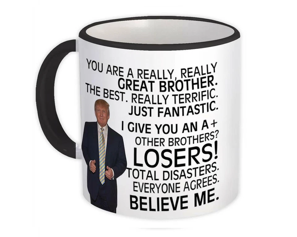 Gift Mug : for BROTHER Donald Trump Great Funny Christmas