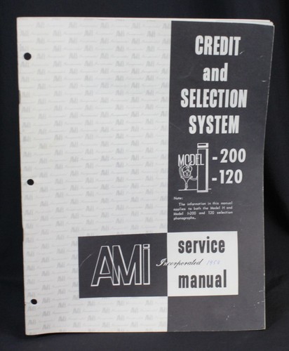 Vtg AMI Jukebox Service Manual I-200 I-120 Credit & Selection System Model H