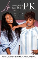 Life Through The Eyes Of A PK Nikki Canady-Boyd (U. A.) Taschenbuch Englisch