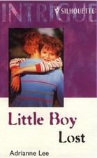Little Boy Lost (Secret Identity) (Harlequin Intrigue, 580)