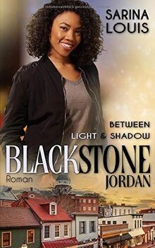 Blackstone Jordan: Between Light and Shadow (Blacks... | Buch | Zustand sehr gut
