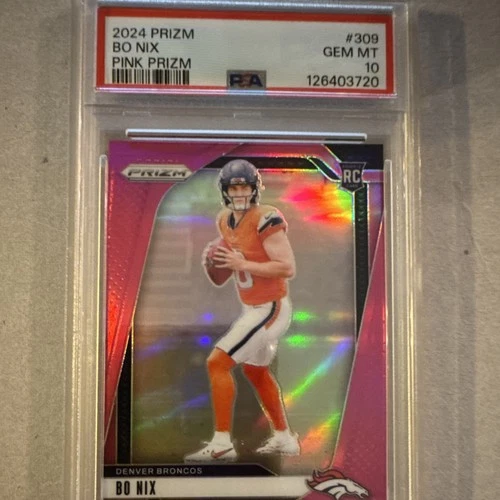 2024 Panini Prizm Pink Prizm Rookie Bo Nix #309 PSA 10 Denver Broncos