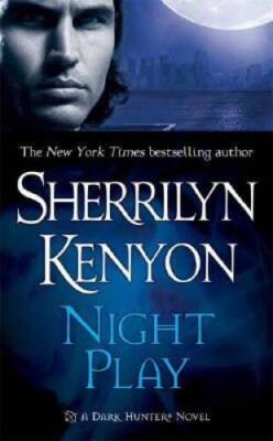 Night Play (Dark-Hunter, Book 6) - Mass Market Paperback - VERY GOOD