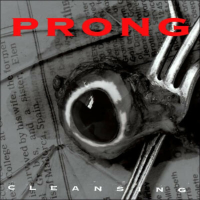 Prong   Cleansing / (EK 53019) (DIDP 081032 on disc front) / CD