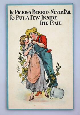 Vintage Postcard Berry Picking Love Never Fail To Put A Few Inside The Pail