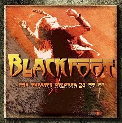 Audio CD Neu - Blackfoot - Fox Theater Atlanta 24-07-81 -I- Klondike Records