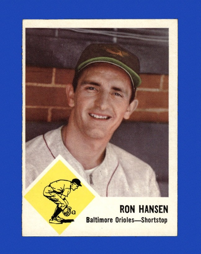 1963 Fleer Set-Break #  2 Ron Hansen EX-EXMINT *GMCARDS*