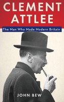 John Bew | Clement Attlee | Buch | Englisch (2017) | Gebunden | Oxford Univ PR