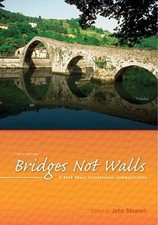 Bridges Not Walls: A Book About Interpersonal Communication - VERY GOOD