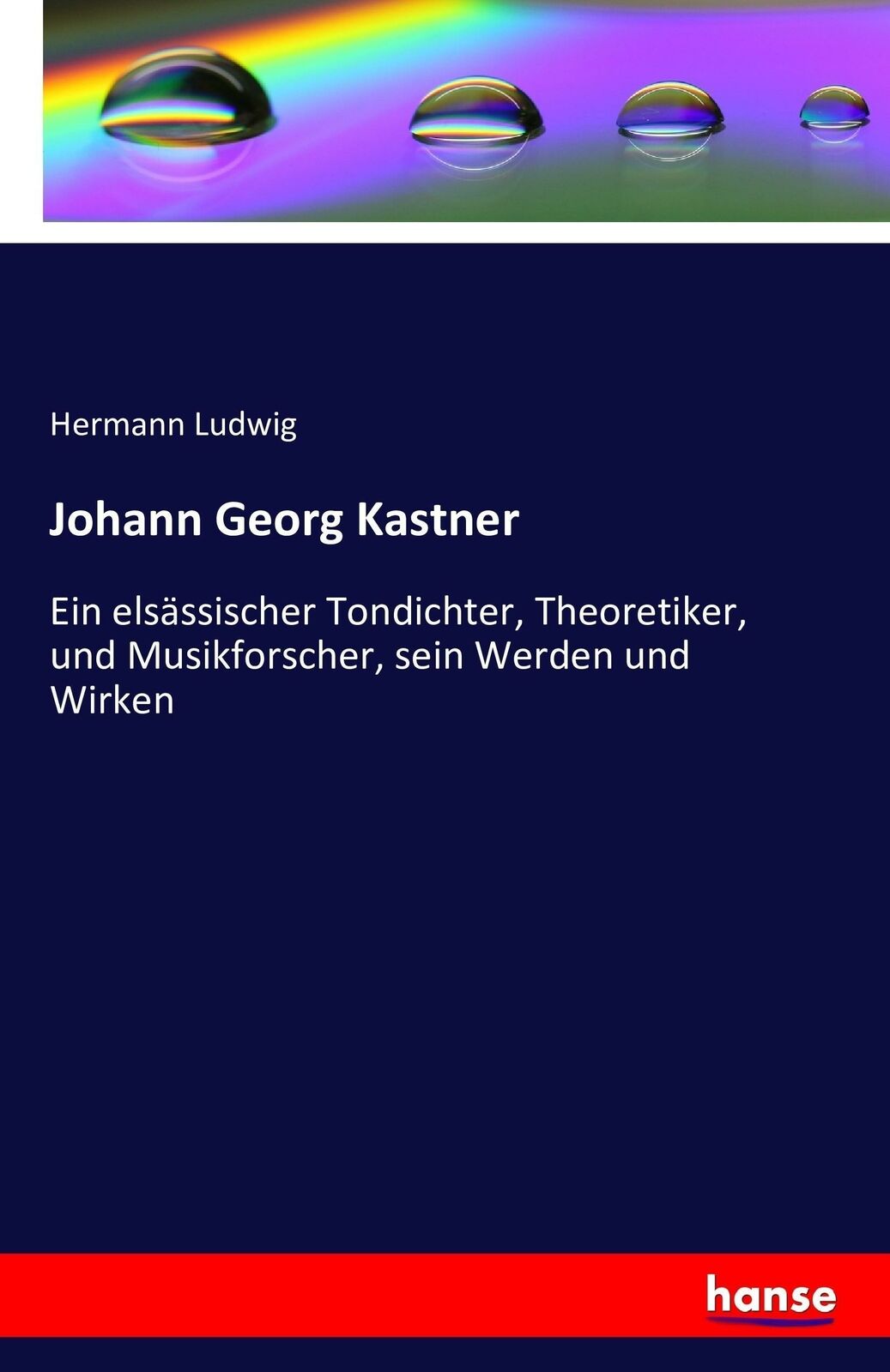 Johann Georg Kastner | Buch | 9783742849939 - Ludwig, Hermann