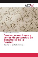 Jorge Enrique Mendoza GuzmáN | Curvas, Ecuaciones Y Series De Potencias En...