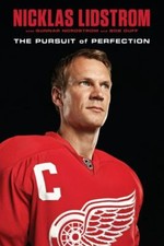 Nicklas Lidstrom The Pursuit of Perfection Duff & Nordstrom ~ Red Wings HOCKEY