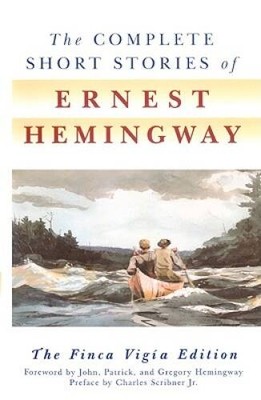 The Complete Short Stories Of Ernest Hemingway (Turtleback School  Libra - GOOD