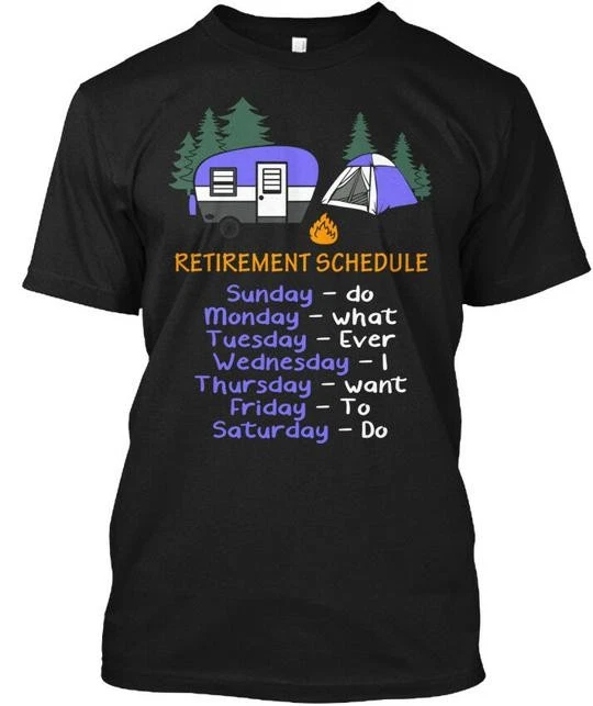 Retirement Schedule Camping Mug T-Shirt Made in the USA Size S to 5XL