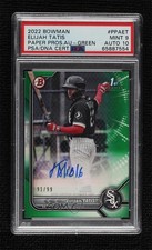 2022 Bowman Paper Prospect Green Border 91/99 Elijah Tatis PSA 9 MINT Auto 0l6e