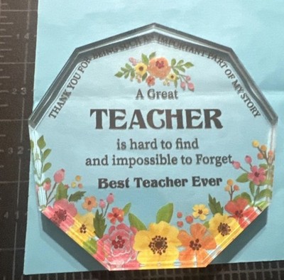 Awesome Teacher  Acyrlic Coaste /Sign/Plaque Floral Flowers - A Great Teacher 