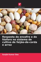 Resposta Do Enxofre E Do FóSforo No Sistema De Cultivo De FeijãO-De-Corda E...