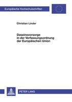 Daseinsvorsorge In Der Verfassungsordnung Der EuropäIschen Union Christian Linde