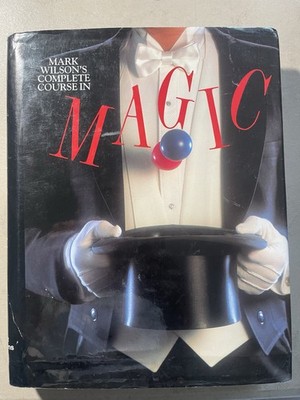 Mark Wilson Complete Course in Magic Hardcover Book 472-Page Magic Tricks