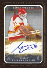2008-09 Upper Deck Masterpieces - Brushstrokes Rejean Lemelin Autograph