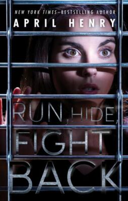 Run, Hide, Fight Back by Henry, April