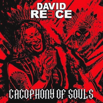 DAVID REECE - Cacophony Of Souls  CD