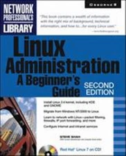 Linux Administration : A Beginner's Guide Paperback Steve Shah