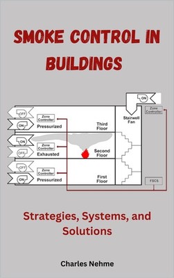 Charles Nehme Smoke Control in Buildings (Paperback) (UK IMPORT)
