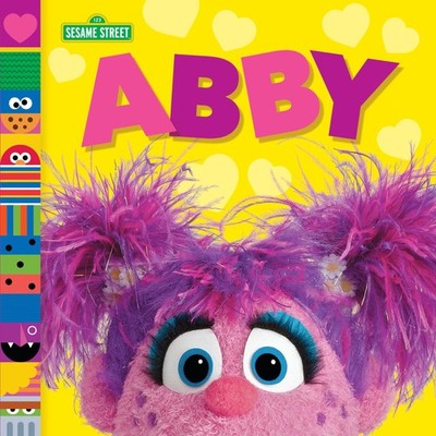 Abby (Sesame Street Friends) - board book Posner-Sanchez, Andrea