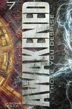 Those You Despise: The Awakened Book 7 by Jason Tesar [Paperback]