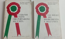 I grandi fatti che portarono all'unita /Gli ideali del risorgimento e dell'unità