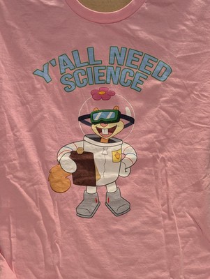 Y'all Need Science  Medium Tee. Pink. SpongeBob Sandy Cheeks