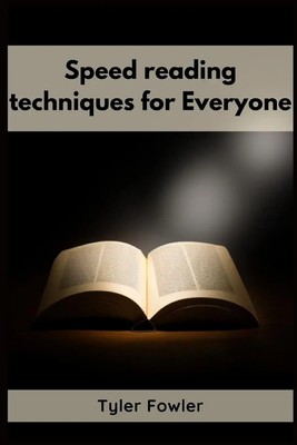 SPEED READING TECHNIQUES Tyler Fowler Taschenbuch Englisch 2023 Tyler Fowler