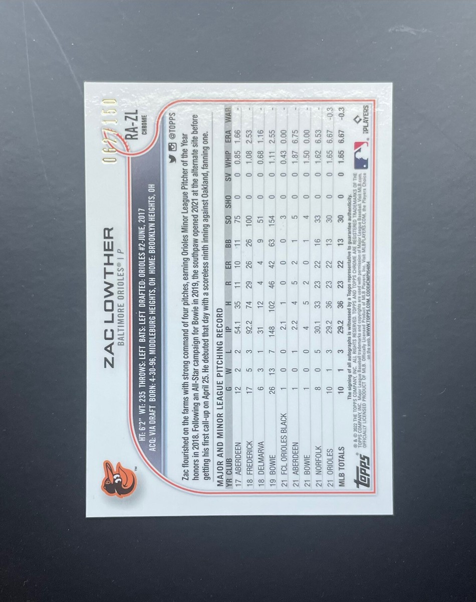2022 Topps Chrome Rookie Auto Blue Zac Lowther 62/150 - Baltimore