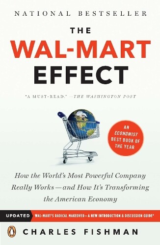 Charles Fishman The Wal-Mart Effect (Tascabile)