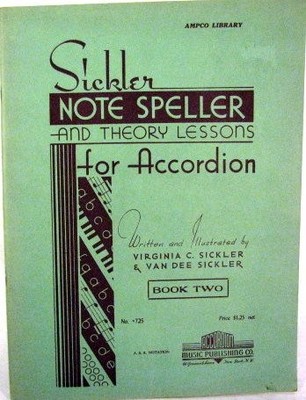 Sickler Note Speller and Theory Lessons for Accordion Book Two