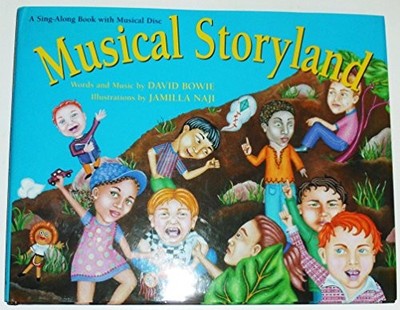 Musical Storyland: A Sing-along Book With Musical Disc by Bowie, David Book The