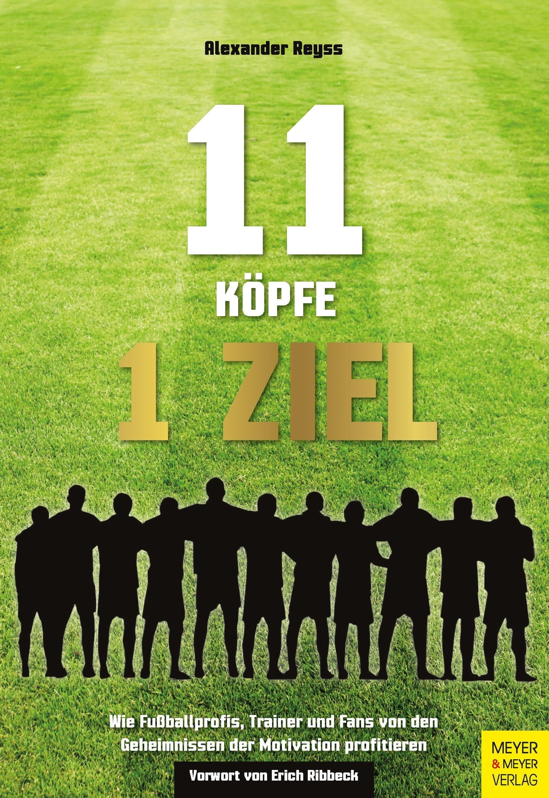 Thumbnail - 11 Köpfe - 1 Ziel | Alexander Reyss | Taschenbuch | 272 S. | Deutsch |