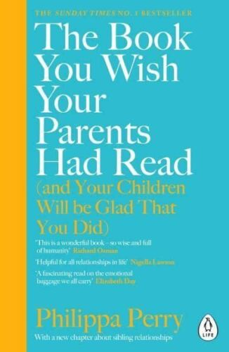 Book You Wish Your Parents Had Read by Philippa Perry