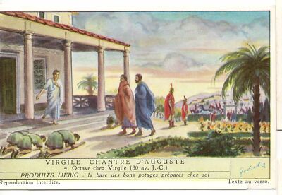 S1581 - CHROMO LIEBIG - 1953 - ''VIRGIL, CANTOR OF AUGUSTUS'': 4. OCTAVE CHEZ VI
