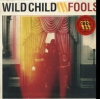 Wild Child - Fools - Vinyl Record - G1398Z