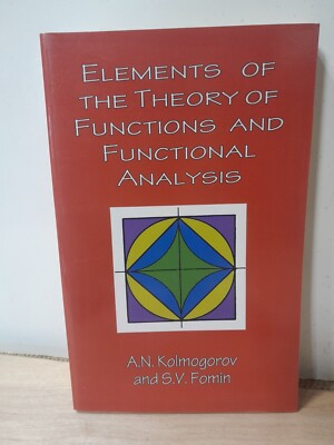 Elements of the Theory of Functions and Functional Analysis Dover Books on Math