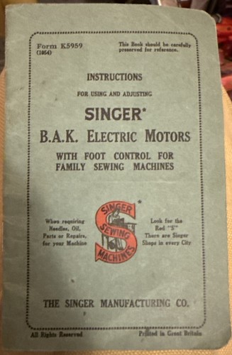 Nähmaschinenanleitung Singer B A K Elektromotoren 1954 K5959