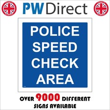 SIGN Police Speed Check Area Vehicles Road Safety Motorists Drivers TR739A