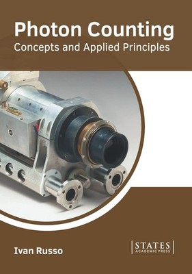 Photon Counting: Concepts and Applied Principles [Hardcover]