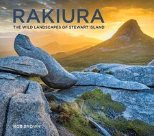 Rakiura: The wild landscapes of Stewart Island by Rob Brown (English) Hardcover 