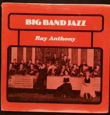 Ray Anthony  BIG BAND JAZZ